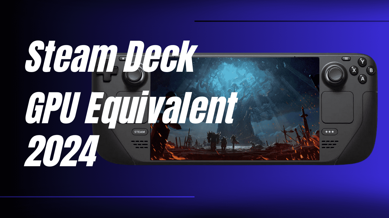 5-best-steam-deck-equivalent-gpu