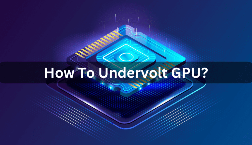 how-to-undervolt-gpu