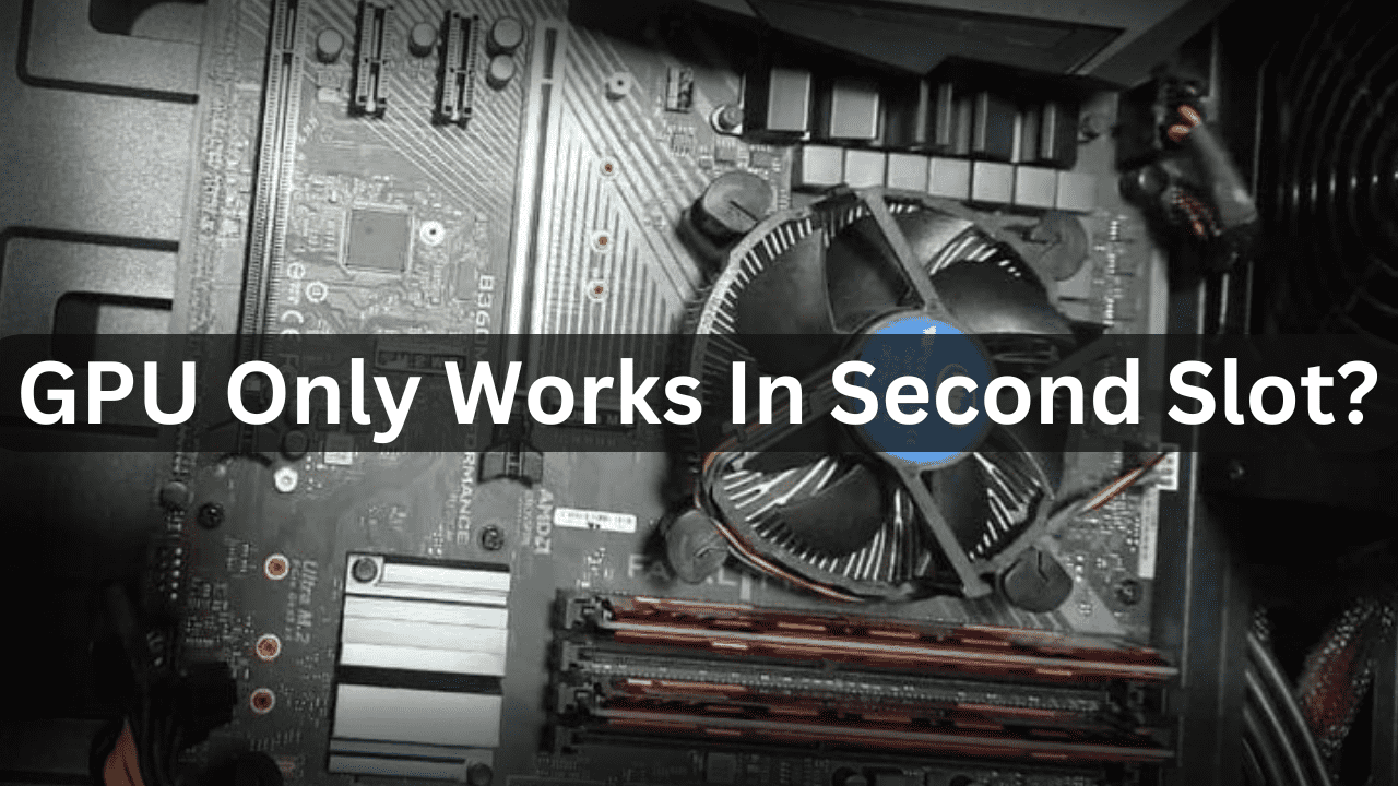 GPU-only-works-in-second-slot